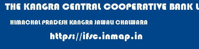 THE KANGRA CENTRAL COOPERATIVE BANK LIMITED  HIMACHAL PRADESH KANGRA JAWALI CHALWARA  ifsc code